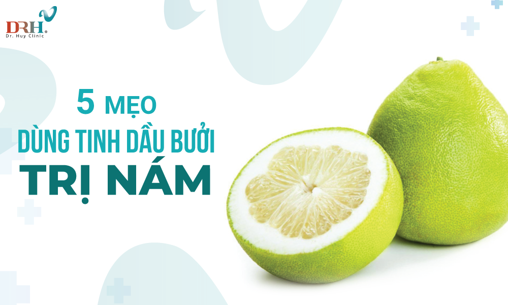 cach-lam-tinh-dau-buoi-tri-nam
