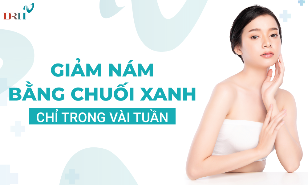 Cach-tri-nam-bang-chuoi-xanh