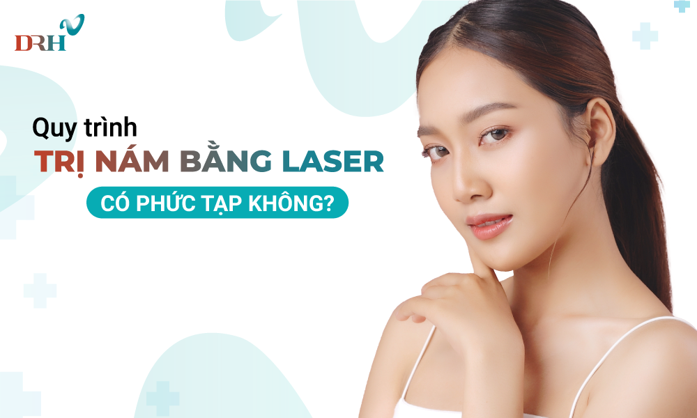 quy-trinh-tri-nam-bang-laser