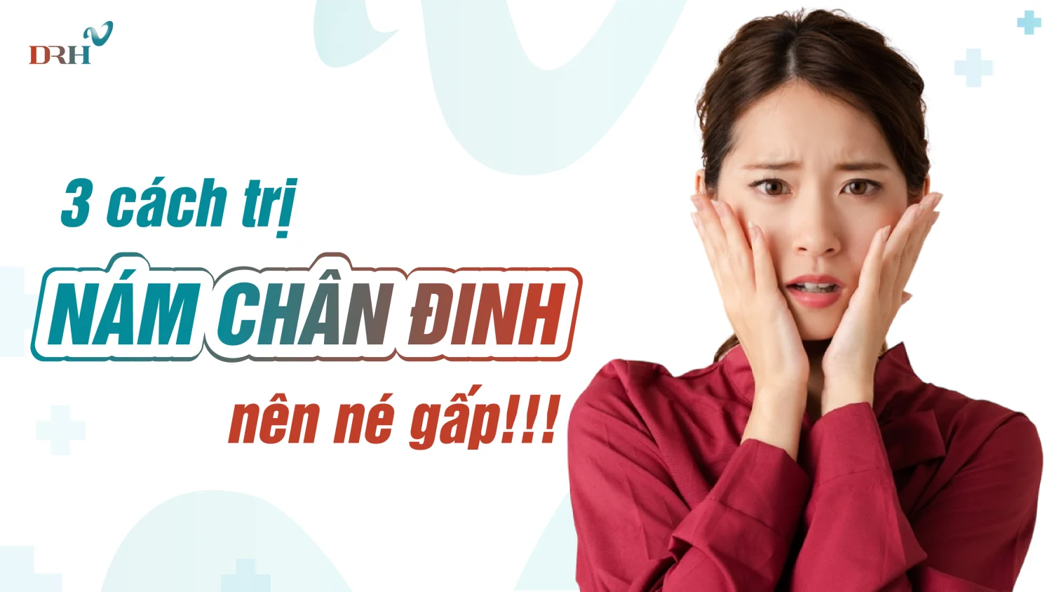 Cách trị nám chân đinh