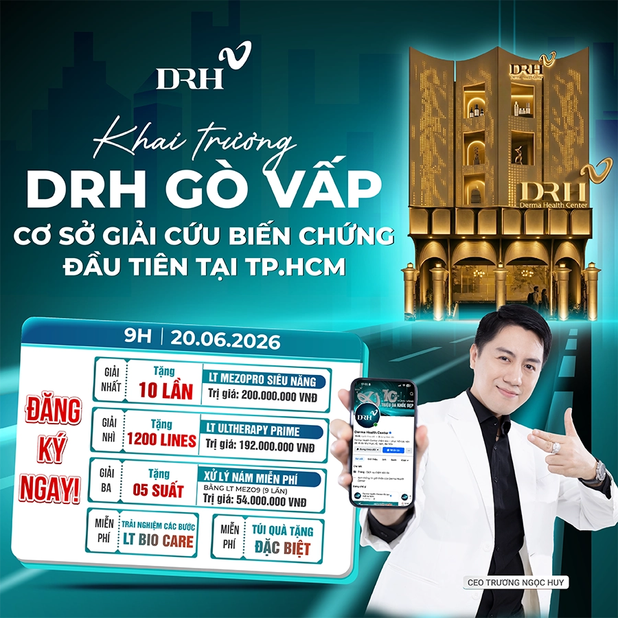 Khai trương DRH Gò Vấp - Ưu đãi hot
